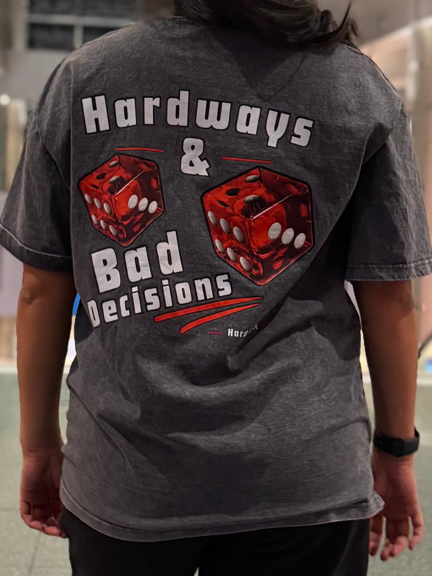 Hardways & Bad Decisions T-shirt